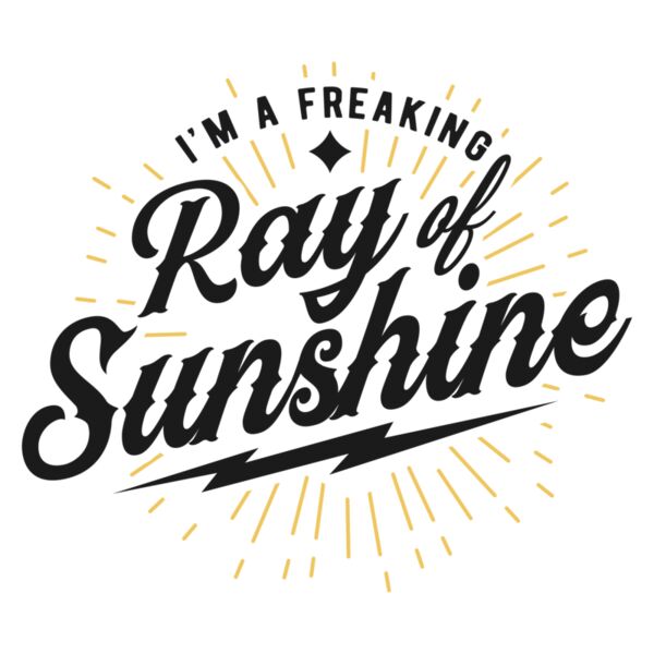 Im a freaking ray of sunshine Thumbnail